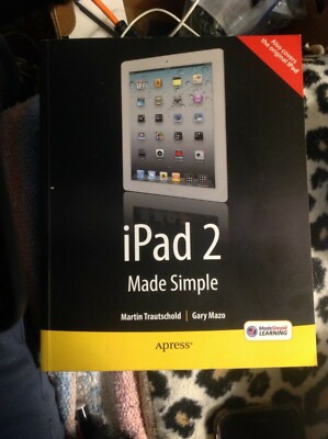 Ipad 2 Made Simple by Martin Trautschold & Gary Mazo