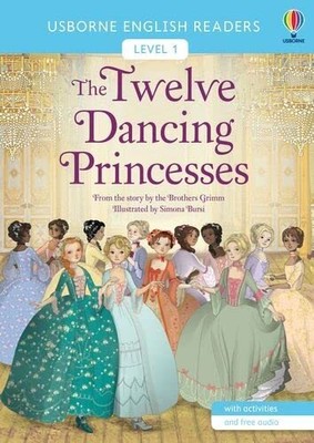 Die zwölf tanzenden Prinzessinnen (English Readers Level 1)