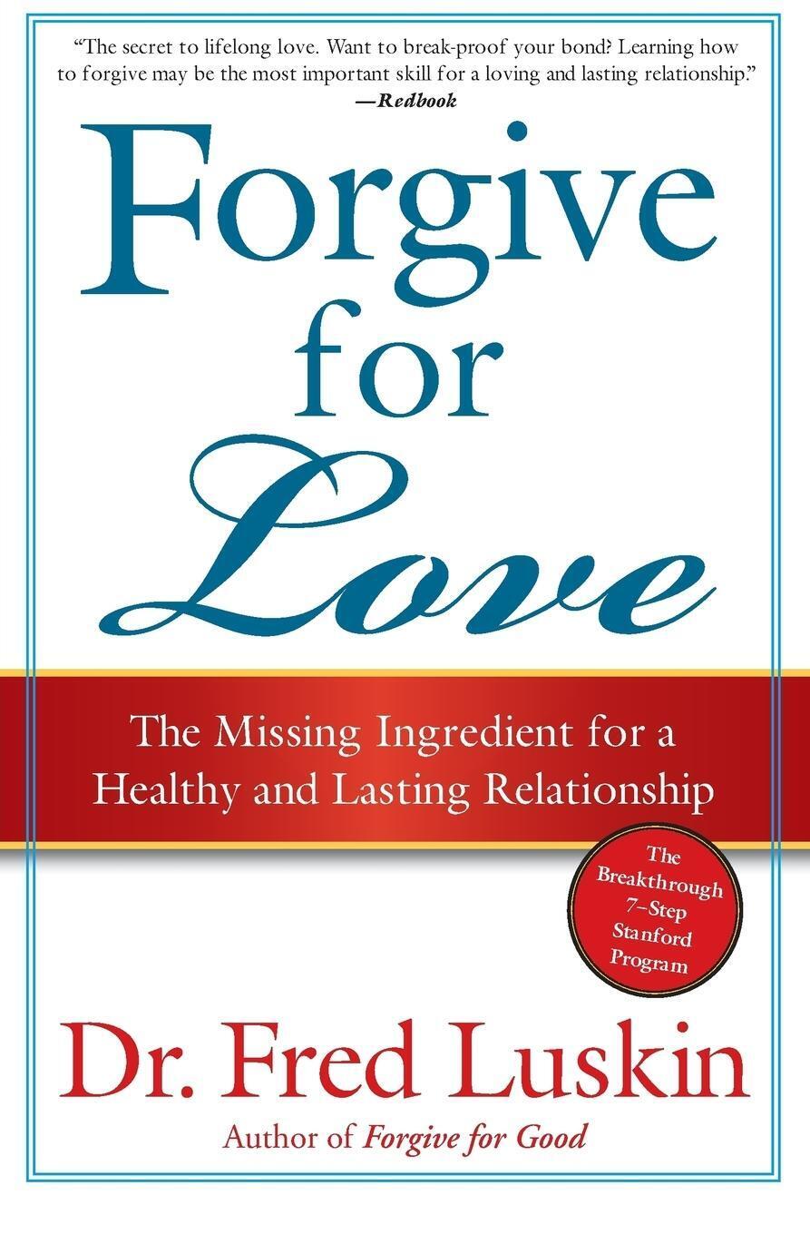 Thumbnail - Forgive For Love | The Missing Ingredient For A Healthy And Lasting