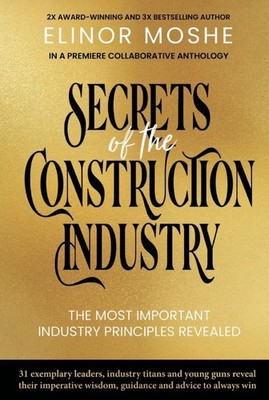 Secrets Of The Construction Industry: The Most Important Ind...