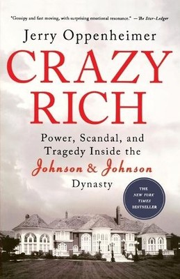 Crazy Rich: Power, Scandal, and Tra..., Jerry Oppenheim