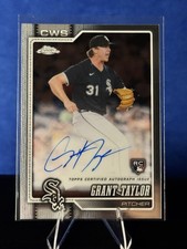 2026 Topps Chrome Grant Taylor Rookie Auto Ra-gt Rc Autograph Chicago White Sox