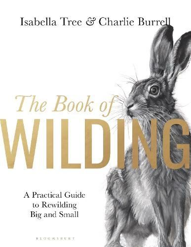 Book of Wilding by Isabella Tree