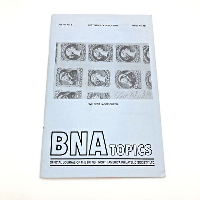BNA Topics British North American Philatelic Society Official Journal 1992 No. 5