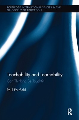 Fairfield - Teachability and Learnability  Can Thinking Be Taught - p - X555z