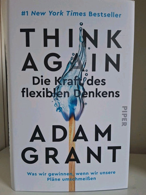 Think Again-Die Kraft des Flexiblen Denkens von Adam Grant (2022, Gebundene..