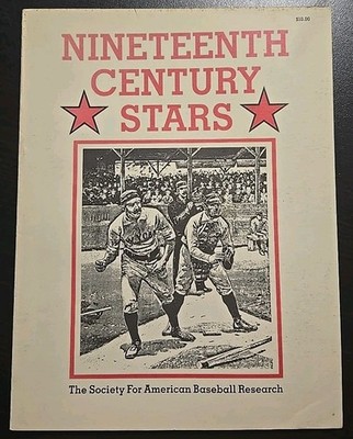 Nineteenth Century Stars Baseball Book SABR Society for American Research 