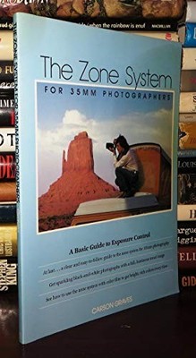 Zone System for 35mm Photographers, The, Graves, Carson