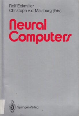 Neural Computers (Springer Study Edition) [Taschenbuch] [1989] Ec