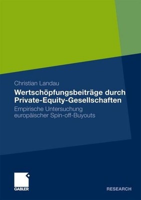Wertschöpfungsbeiträge durch Private-Equity-Gesellschaften Christian Landau