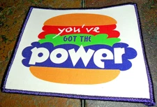 BURGER KING YOU'VE GOT THE POWER  IRON-ON VINTAGE UNUSED ODD HEAT TRANSFER PATCH