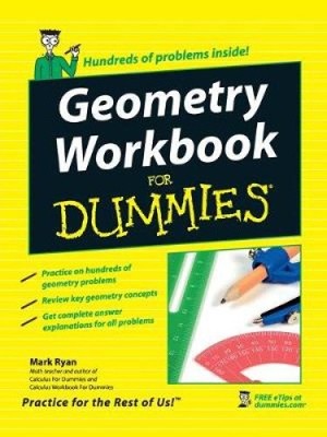 Geometry Workbook for Dummies by Mark Ryan