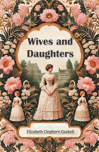 Wives and Daughters (Edition2024) by Elizabeth Cleghorn Gaskell (Paperback Book) - Image 7