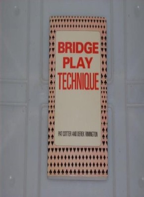 Bridge Play Technique (Hale bridge books),E.P.C. Cotter, Derek R