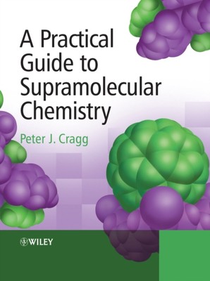 Cragg - Practical Guide to Supramolecular Chem - New paperback or soft - X555z