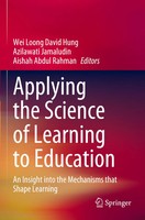 Wei Loong David Hung (U. A.) | Applying The Science Of Learning To Education