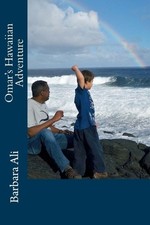 Omar's Hawaiian Adventure by Barbara J. Ali (English) Paperback Book