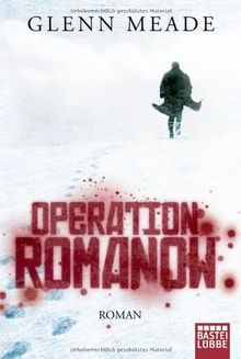 Operation Romanow von Meade, Glenn | Buch | Zustand sehr gut
