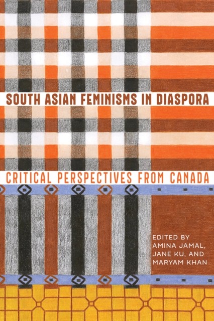 South Asian Feminisms In Diaspora