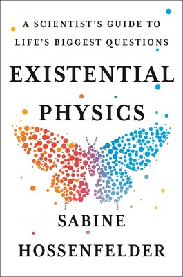 Existential Physics Sabine Hossenfelder