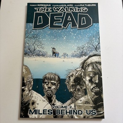 The Walking Dead Volume 2: Miles Behind Us (Walk... by Kirkman, Robert Paperback