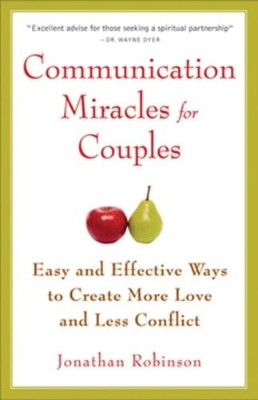 Jonathan Robinson Communication Miracles for Couples (Taschenbuch)