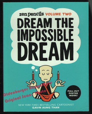 Zen Pencils-Volume Two: Dream the Impossible Dream  - Than, Gavin Aung