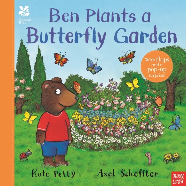 National Trust: Ben Plants a Butterfly Garden by Kate Petty (Hardback Book)