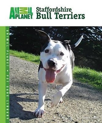 Staffordshire Bull Terriers Hardcover Tracy Libby