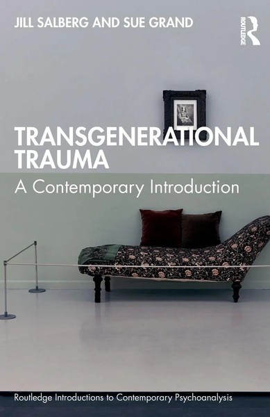 Transgenerational Trauma A Contemporary Introduction Jill Salberg (U. A.) Buch-image