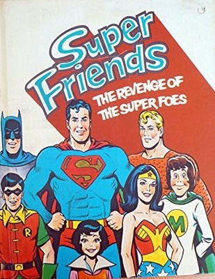 'Vintage 1977 Super Friends - The Revenge Of The Super Foes  Hardback Story Book