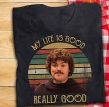 My Life Is Good Really Good Nacho Libre Inspired Unisex Black T-Shirt