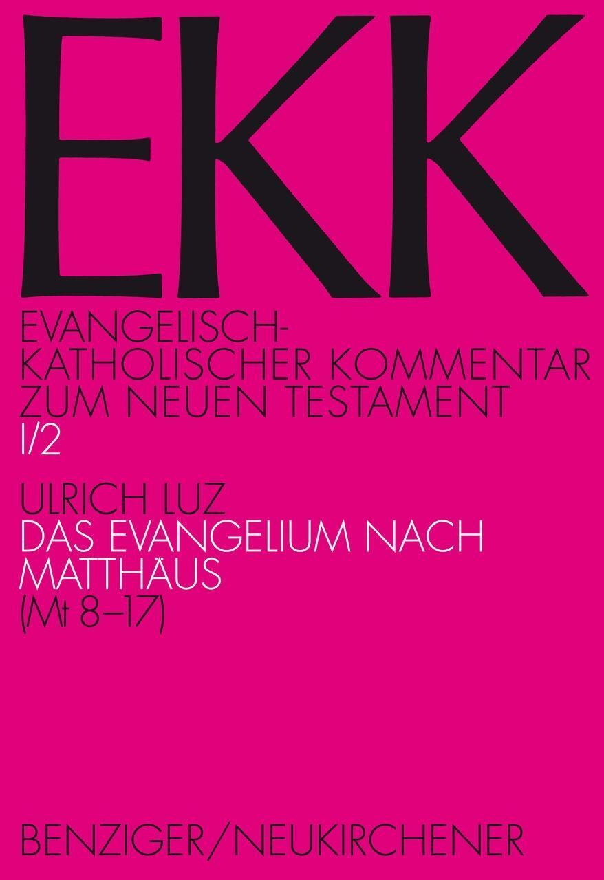 Thumbnail - Evangelisch-kath. Kommentar Zum Nt / Matthäus Ii | Luz, Ulrich