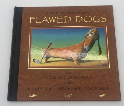Signed 1st Ed Berkeley Breathed Flawed Dogs The Year End Leftovers Dog Pound