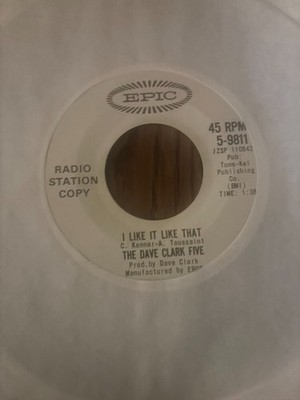 The Dave Clark 5   I Like It Like That / Hurting Inside   Epic 5-9811   WLP 45