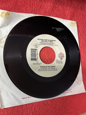Michael Martin Murphey Holly Dunn A Face In The Crowd / You re History  45
