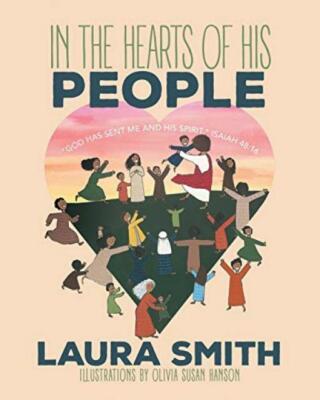 In the Hearts of His People: God has Sent Me an... - Laura Langford Smith - A...
