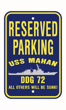 USS MAHN DDG 72 Parking Sign U S Navy USN Military Sign PSNBY