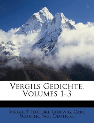 Virgil - Vergils Gedichte Bände 1-3 - Neues Taschenbuch oder Softback - J555z