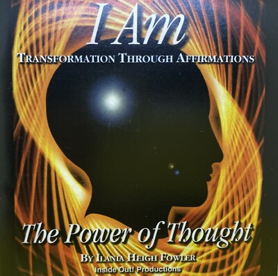 I AM   Transformation Through Affirmations   THE POWER OF THOUGHT