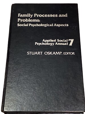 Family Processes an Problems social Psychological Aspects Applied Social 1987