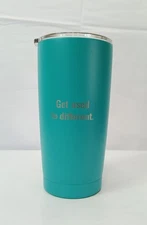 The Chosen Teal 20oz Get Used to Different Tumbler *NEW