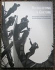 Recollecting A Culture Photography & Evolution of Socialist Aesthetic E. Germany