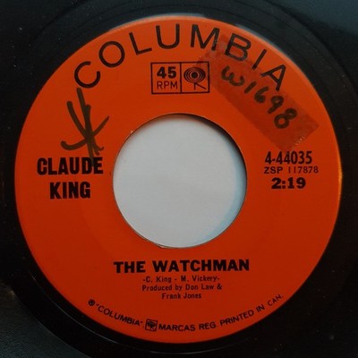 Claude King - Watchman / That's The Way The Wind Blows - Used Vinyl R - G8100z