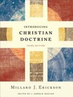Introducing Christian Doctrine - Hardcover By Erickson, Millard J. - GOOD