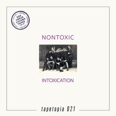 Nontoxic   Intoxication LP (G.D.R. Underground, Ltd. 500 copies)