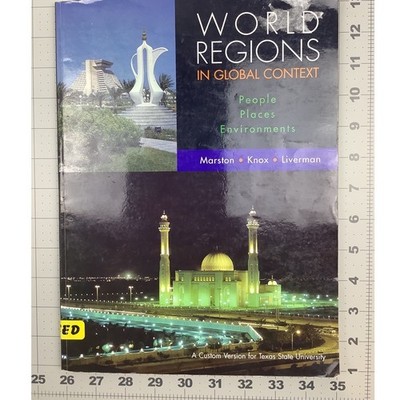 World Regions in Global Context Texas State Custom Marston Knox Liverman 2007