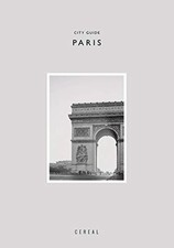 CEREAL CITY GUIDE: PARIS By Rosa Park & Rich Stapleton