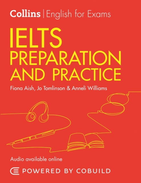 IELTS Preparation and Practice (With Answers and Audio) by Anneli Williams
