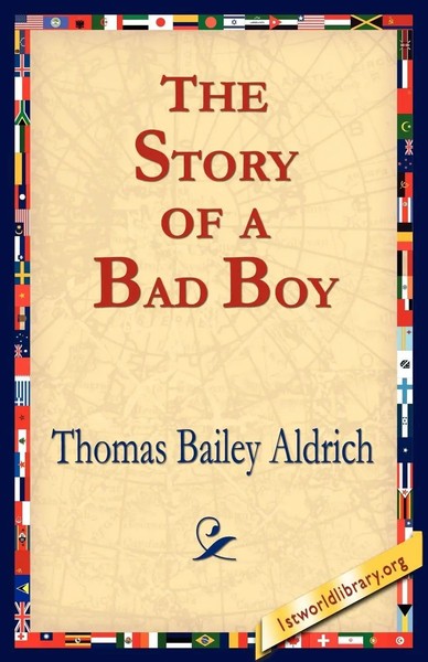 The Story Of A Bad Boy Thomas Bailey Aldrich Taschenbuch Kartoniert / Broschiert-image